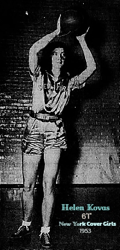 Photo of Helen Kovas, 6'1 inch tall 'find of the year' out of Dallas, Texas, player for the New York Cover Girls barnstorming semi-pro women's basketball team, 1953. From the Mauch Chunk Times-News, Mauch Chunk, Pennsylvania, February 3, 1953.