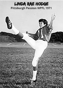 Image of Pro Football Hall-of-Famer Linda Rae Hodge, kicker/receiver on the 1971 WPFL Pittsburgh Powderkegs, number 11, punting.